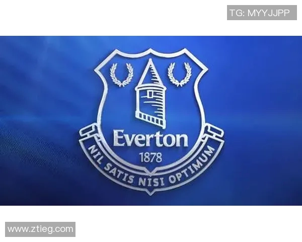 埃弗顿足球俱乐部的辉煌历史与未来发展展望